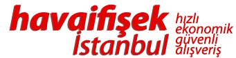 Havai Fişek İstanbul Hızlı Ekonomik Güvenli Alışveriş